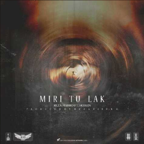 Reza & Hosein-Miri to Lak